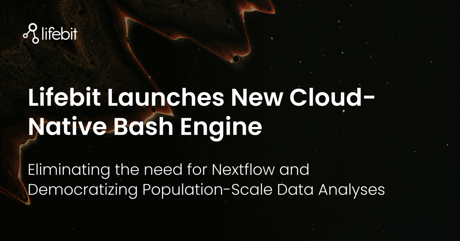 Native Execution Engine Lifebit Launches Cloud-Native Bash Execution Engine