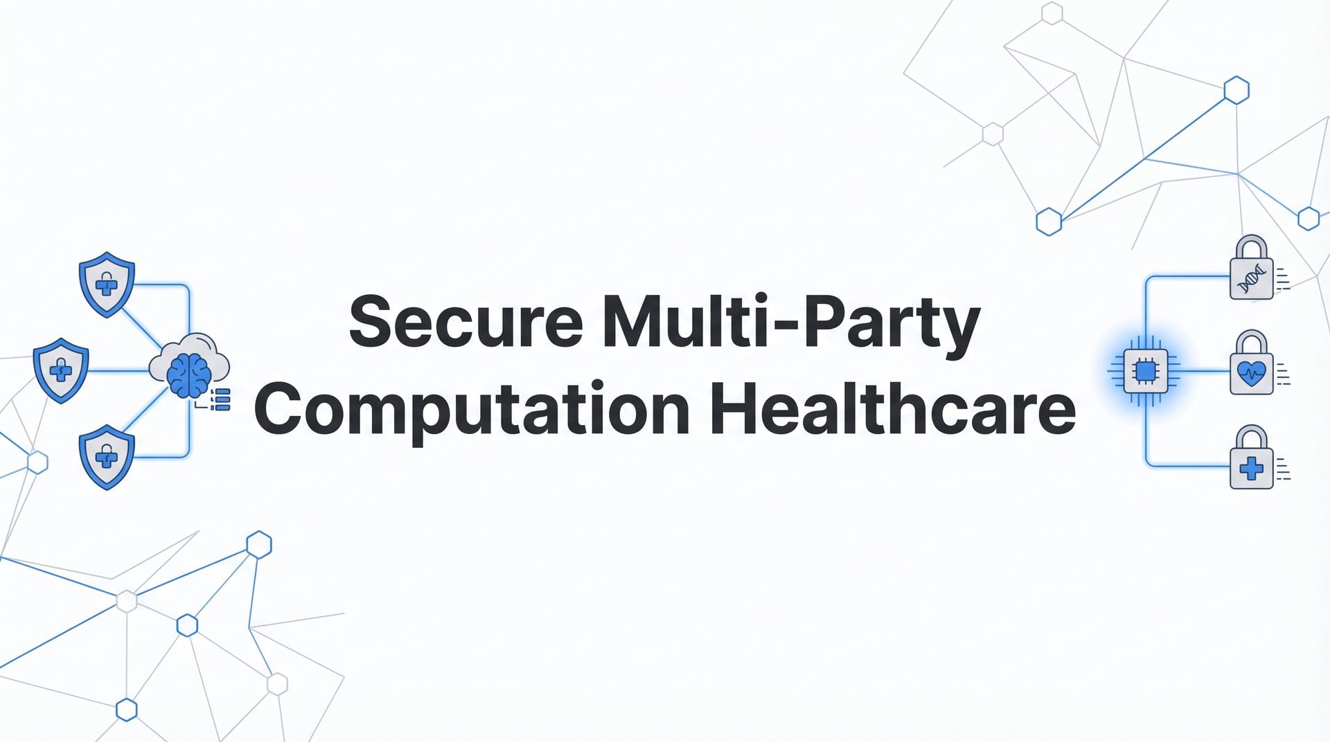 Secure Multi-Party Computation Healthcare Guide 2026