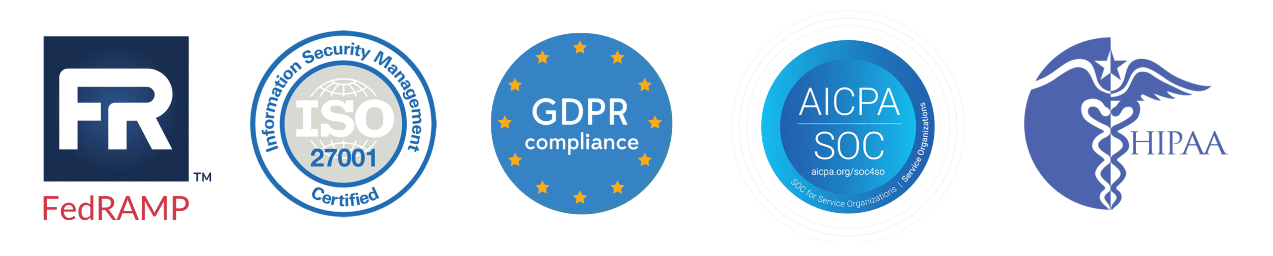 FedRAMP, ISO 27001, GDPR, AICPA SOC, HIPAA