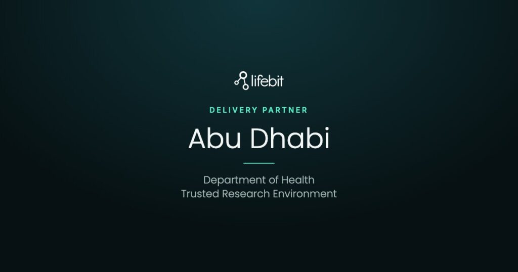Lifebit, delivery partner for the Department of Health – Abu Dhabi Trusted Research Environment